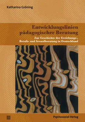 Gröning |  Entwicklungslinien pädagogischer Beratung | Buch |  Sack Fachmedien