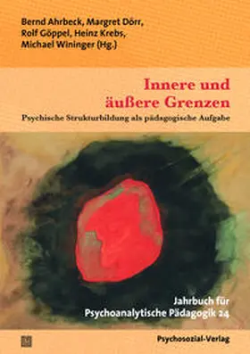 Ahrbeck / Dörr / Göppel |  Innere und äußere Grenzen | Buch |  Sack Fachmedien
