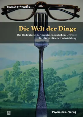 Searles / Hardt / Vaihinger |  Die Welt der Dinge | Buch |  Sack Fachmedien