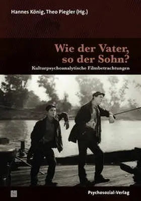 König / Piegler |  Wie der Vater, so der Sohn? | Buch |  Sack Fachmedien