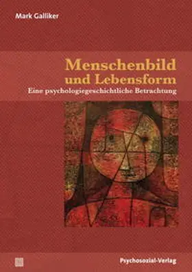 Galliker |  Menschenbild und Lebensform | Buch |  Sack Fachmedien