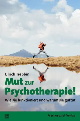 Trebbin |  Mut zur Psychotherapie! | Buch |  Sack Fachmedien