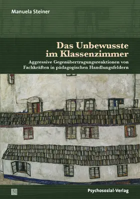 Steiner |  Das Unbewusste im Klassenzimmer | Buch |  Sack Fachmedien