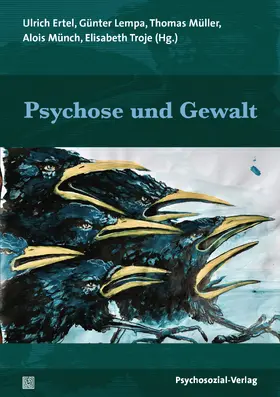 Ertel / Lempa / Müller |  Psychose und Gewalt | Buch |  Sack Fachmedien