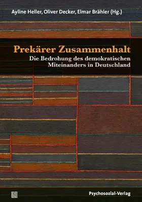 Brähler / Decker / Heller |  Prekärer Zusammenhalt | Buch |  Sack Fachmedien