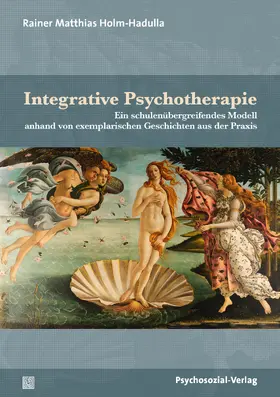 Holm-Hadulla |  Integrative Psychotherapie | Buch |  Sack Fachmedien