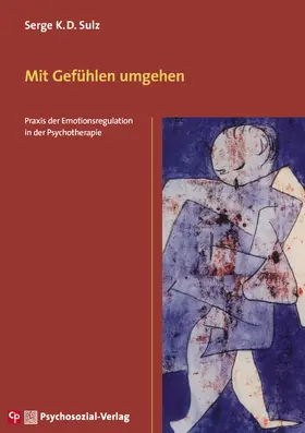Sulz |  Mit Gefühlen umgehen | Buch |  Sack Fachmedien