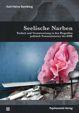 Bomberg |  Seelische Narben | Buch |  Sack Fachmedien
