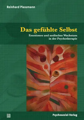 Plassmann |  Das gefühlte Selbst | Buch |  Sack Fachmedien
