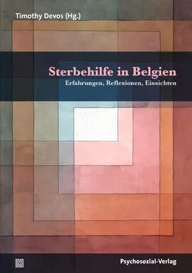 Devos / Beuselinck / Blanchard |  Sterbehilfe in Belgien | Buch |  Sack Fachmedien