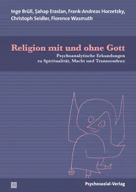 Brüll / Eraslan / Horzetzky |  Religion mit und ohne Gott | Buch |  Sack Fachmedien