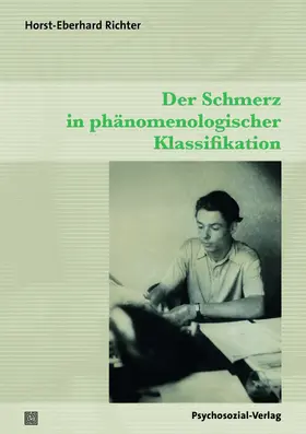 Richter / Rimpau / Wirth |  Der Schmerz in phänomenologischer Klassifikation | Buch |  Sack Fachmedien