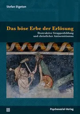 Etgeton |  Das böse Erbe der Erlösung | Buch |  Sack Fachmedien