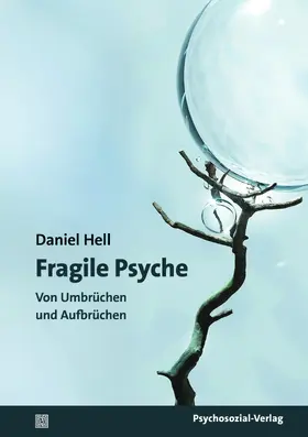 Hell |  Fragile Psyche | Buch |  Sack Fachmedien