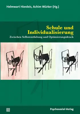Hierdeis / Würker |  Schule und Individualisierung | Buch |  Sack Fachmedien
