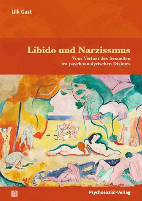 Gast |  Libido und Narzissmus | Buch |  Sack Fachmedien