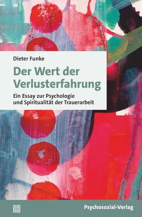Funke |  Der Wert der Verlusterfahrung | Buch |  Sack Fachmedien