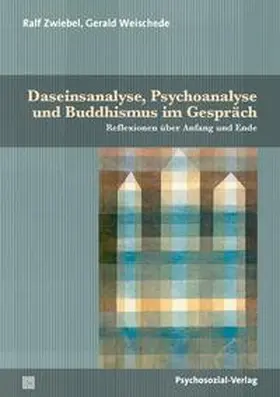 Zwiebel / Weischede | Daseinsanalyse, Psychoanalyse und Buddhismus im Gespräch | E-Book | sack.de