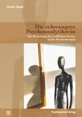 Hajek | Die schwangere Psychoanalytikerin | E-Book | www2.sack.de