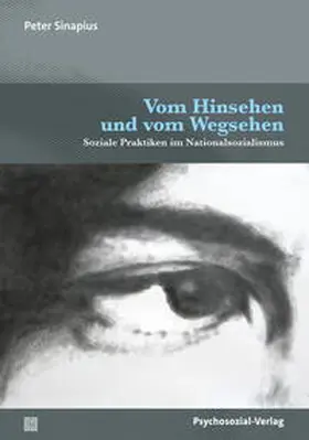 Sinapius |  Vom Hinsehen und vom Wegsehen | eBook | Sack Fachmedien