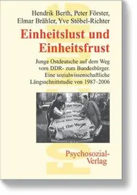 Berth / Förster / Brähler |  Einheitslust und Einheitsfrust | eBook | Sack Fachmedien
