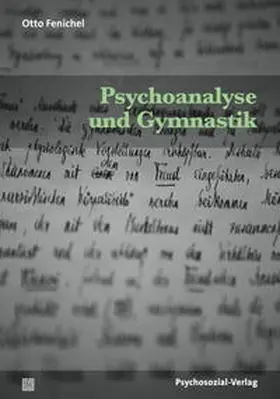 Fenichel / Reichmayr |  Psychoanalyse und Gymnastik | eBook | Sack Fachmedien