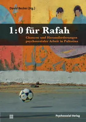 Becker |  1:0 für Rafah | eBook | Sack Fachmedien
