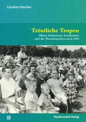 Fetscher / Wirth |  Tröstliche Tropen | eBook | Sack Fachmedien