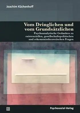 Küchenhoff | Vom Dringlichen und vom Grundsätzlichen | E-Book | sack.de