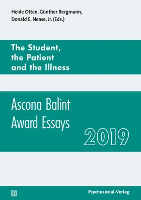Otten / Bergmann / Nease |  The Student, the Patient and the Illness | Buch |  Sack Fachmedien