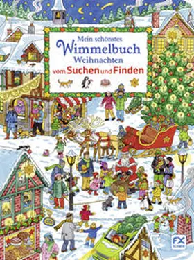  Mein schönstes Wimmelbuch Weihnachten vom Suchen und Finden | Buch |  Sack Fachmedien