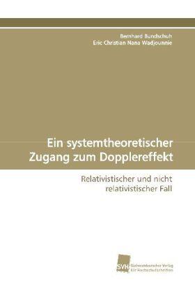 Bundschuh / Christian / Wadjounnie |  Ein systemtheoretischer Zugang zum Dopplereffekt | Buch |  Sack Fachmedien