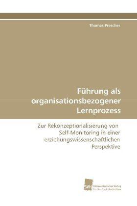 Prescher |  Führung als organisationsbezogener Lernprozess | Buch |  Sack Fachmedien