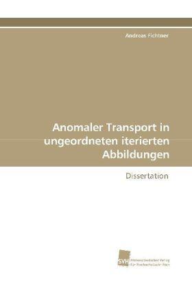Fichtner |  Anomaler Transport in ungeordneten iterierten Abbildungen | Buch |  Sack Fachmedien