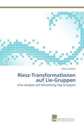 Barbas |  Riesz-Transformationen auf Lie-Gruppen | Buch |  Sack Fachmedien