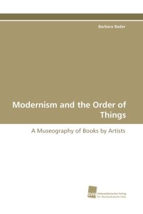Bader |  Modernism and the Order of Things | Buch |  Sack Fachmedien