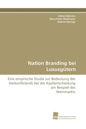 Behrens / Wiedmann / Hennigs |  Nation Branding bei Luxusgütern | Buch |  Sack Fachmedien