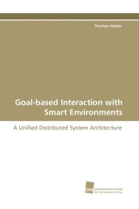 Heider |  Goal-based Interaction with Smart Environments | Buch |  Sack Fachmedien