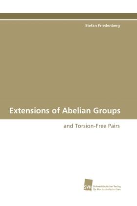 Friedenberg |  Extensions of Abelian Groups | Buch |  Sack Fachmedien