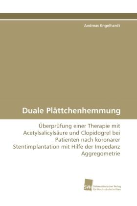 Engelhardt |  Duale Plättchenhemmung | Buch |  Sack Fachmedien