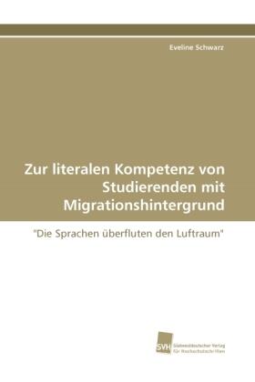 Schwarz |  Zur literalen Kompetenz von Studierenden mit Migrationshintergrund | Buch |  Sack Fachmedien