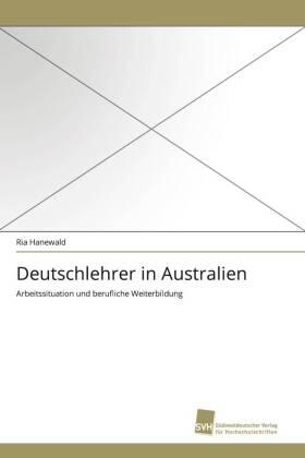 Hanewald |  Deutschlehrer in Australien | Buch |  Sack Fachmedien