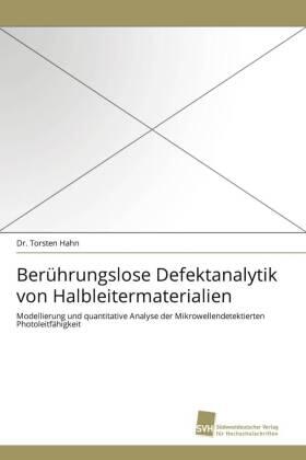 Hahn |  Berührungslose Defektanalytik von Halbleitermaterialien | Buch |  Sack Fachmedien