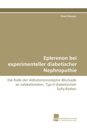 Kreuzer |  Eplerenon bei experimenteller diabetischer Nephropathie | Buch |  Sack Fachmedien
