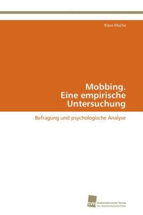 Mucha |  Mobbing. Eine empirische Untersuchung | Buch |  Sack Fachmedien