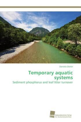 Dieter |  Temporary aquatic systems | Buch |  Sack Fachmedien