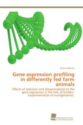 Dietrich |  Gene expression profiling in differently fed farm animals | Buch |  Sack Fachmedien