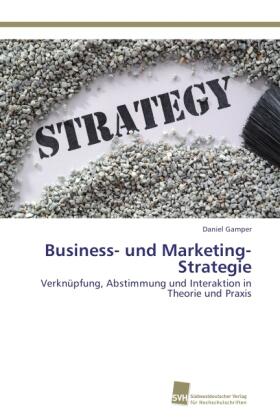 Gamper |  Business- und Marketing-Strategie | Buch |  Sack Fachmedien