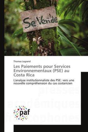 Legrand |  Les Paiements pour Services Environnementaux (PSE) au Costa Rica | Buch |  Sack Fachmedien
