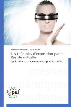 Moussaoui / Pruski |  Les thérapies d'exposition par la Réalité virtuelle | Buch |  Sack Fachmedien